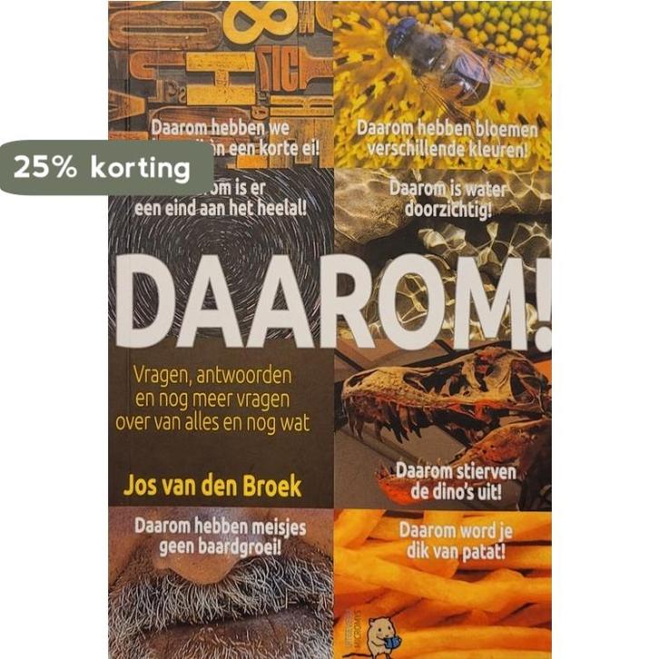 Daarom! 9789081997942 Jos van den Broek, Boeken, Kinderboeken | Jeugd | 13 jaar en ouder, Zo goed als nieuw, Verzenden