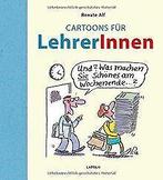 Cartoons für LehrerInnen  Alf, Renate  Book, Renate Alf, Gelezen, Verzenden