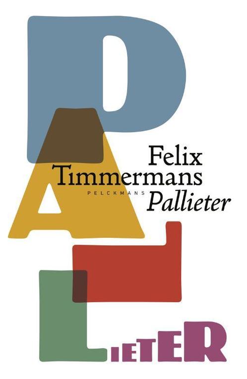 Pallieter 9789463101622 Timmermans Felix, Boeken, Romans, Zo goed als nieuw, Verzenden