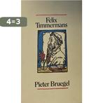 Pieter bruegel 9789002142529 Timmermans, Boeken, Verzenden, Gelezen, Timmermans