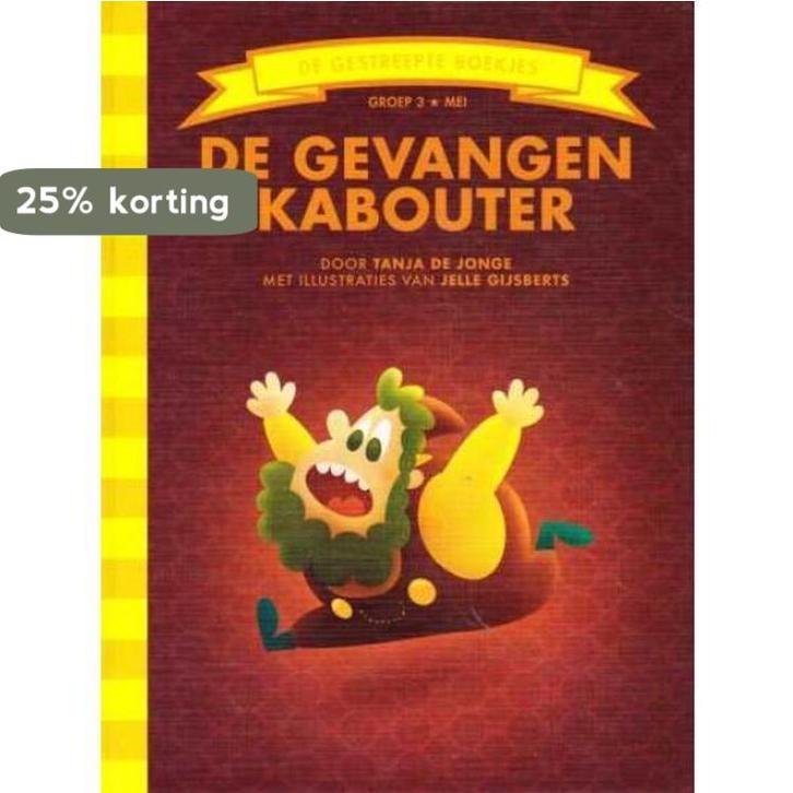 De gevangen kabouter / De Gestreepte Boekjes 9789089220639, Boeken, Kinderboeken | Kleuters, Gelezen, Verzenden
