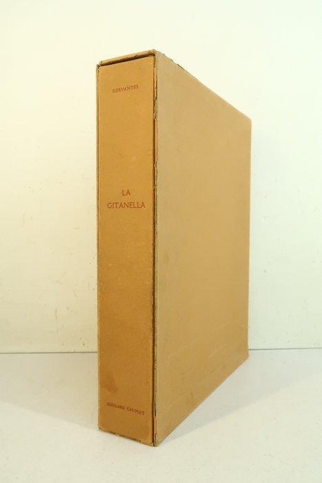 Cervantès / Edouard Chimot - La Gitanella [1/27 sur Arches, Antiek en Kunst, Antiek | Boeken en Manuscripten
