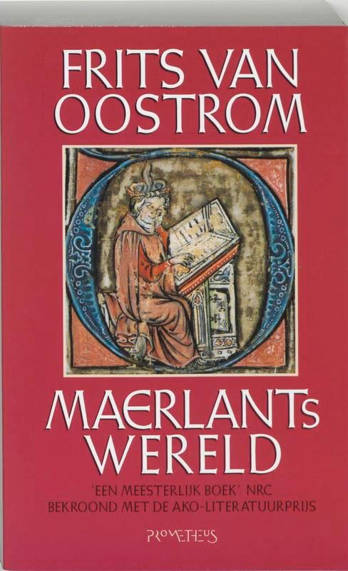 Maerlants wereld 9789053336540 Frits van Oostrom, Boeken, Overige Boeken, Gelezen, Verzenden
