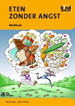 Eten zonder angst / Werkboek / Kind en adolescent, Verzenden, Karin Tobias