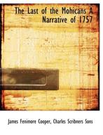 The Last of the Mohicans a Narrative of 1757 9781140580430, Boeken, Verzenden, Zo goed als nieuw, James Fenimore Cooper