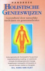 Handboek holistische geneeswijzen - Hans van Vliet - 9789061, Boeken, Verzenden, Nieuw