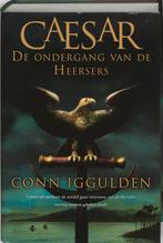 Caesar Ondergang Van De Heersers 9789045301273, Boeken, Conn Iggulden, Gelezen, Verzenden