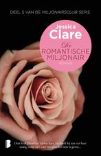 De romantische miljonair / Miljonairsclub / 5 9789022576014, Boeken, Verzenden, Gelezen, Jessica Clare