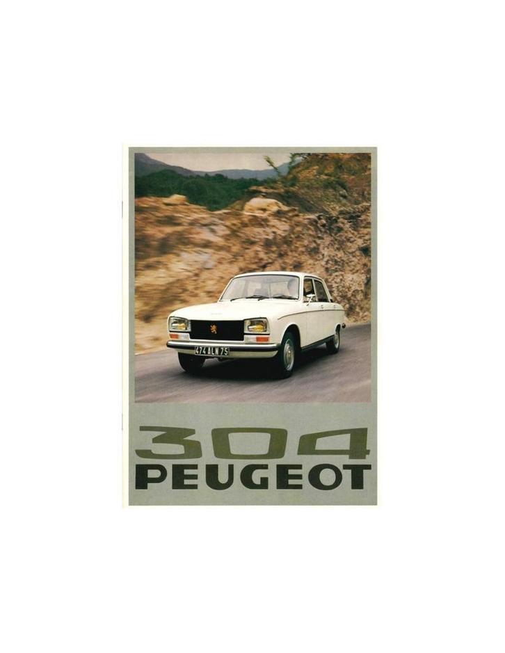 1976 PEUGEOT 304 BROCHURE NEDERLANDS, Livres, Autos | Brochures & Magazines