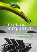Eenvoudig ontspannen 9789058778734 Cindy Lammers, Verzenden, Gelezen, Cindy Lammers