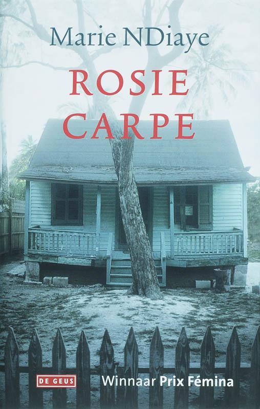 Rosie Carpe 9789044507645 M. NDiaye, Livres, Romans, Envoi