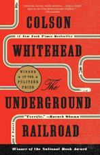 The Underground Railroad 9780525435709 Colson Whitehead, Boeken, Verzenden, Gelezen, Colson Whitehead