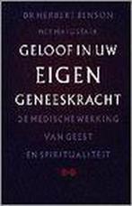 GELOOF IN UW EIGEN GENEESKRACHT 9789021529950 H. Benson, Verzenden, Gelezen, H. Benson