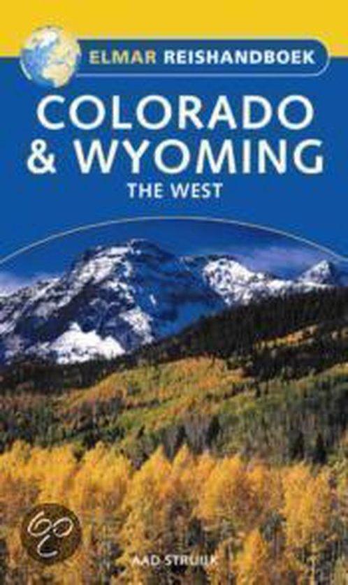 Colorado & Wyoming / Elmar reishandboeken 9789038909714, Boeken, Reisgidsen, Zo goed als nieuw, Verzenden