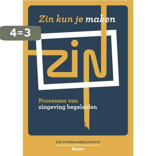 Zin kun je maken 9789024404445 Ilse Vooren, Boeken, Economie, Management en Marketing, Gelezen, Verzenden