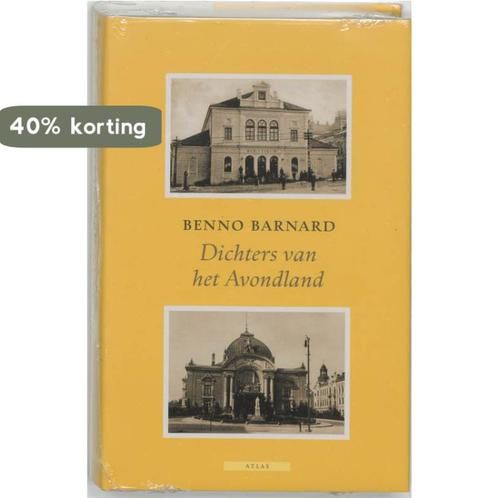 Dichters van het avondland 9789045008097 Benno Barnard, Boeken, Literatuur, Gelezen, Verzenden