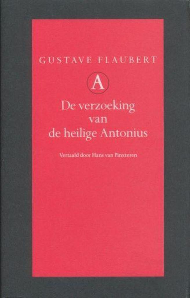 De verzoeking van de heilige Antonius / Grote belletrie, Boeken, Romans, Zo goed als nieuw, Verzenden