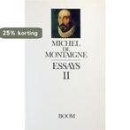 Essays II 9789053524688 M. de Montaigne, Boeken, Verzenden, Zo goed als nieuw, M. de Montaigne