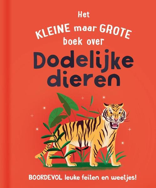 Het kleine maar grote boek over dodelijke dieren / Het, Boeken, Woordenboeken, Zo goed als nieuw, Verzenden