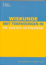 Wiskunde met toepassingen in de micro-economie 9789052613642, Verzenden, B. Kaper