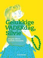 Gelukkige VADERdag, Silvie 9789462911918 Brigitte Minne, Verzenden, Zo goed als nieuw, Brigitte Minne