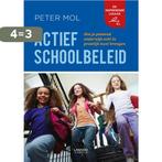 Actief schoolbeleid 9789401438322 Peter Mol, Boeken, Studieboeken en Cursussen, Verzenden, Gelezen, Peter Mol