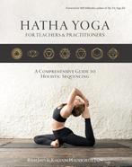 Hatha Yoga for teachers and practitioners 9789082705614, Livres, Verzenden, Kalyani Hauswirth-Jain