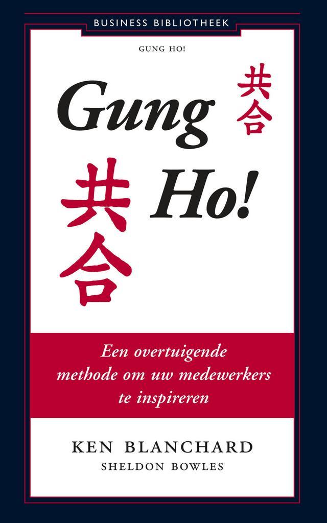 Gung Ho! (9789047000242, Ken Blanchard), Boeken, Schoolboeken, Nieuw, Verzenden