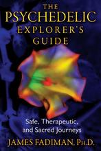 Psychedelic Explorers Guide 9781594774027 James Fadiman, Verzenden, Gelezen, James Fadiman