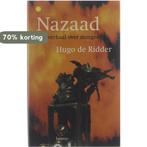 Nazaad 9789020932645 H. de Ridder, Verzenden, Zo goed als nieuw, H. de Ridder