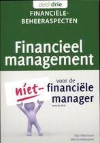 Financieel management voor de niet-financiele manager 3, Boeken, Verzenden, Zo goed als nieuw, Gijs Hiltermann