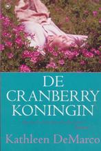 De Cranberry Koningin 9789044315554, Verzenden, Kathleen Demarco