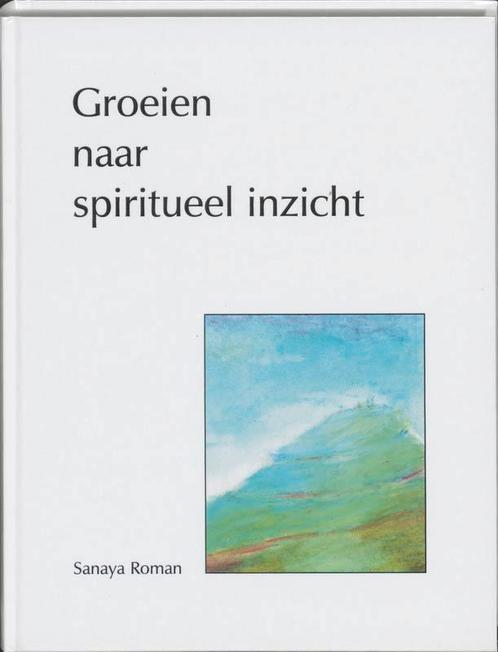 Groeien naar spiritueel inzicht 9789020270174 Sanaya Roman, Boeken, Esoterie en Spiritualiteit, Zo goed als nieuw, Verzenden