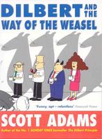 Dilbert And The Way Of The Weasel 9780752215594 Scott Adams, Verzenden, Gelezen, Scott Adams