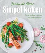 Simpel koken 9789402602036, Boeken, Kookboeken, Janny de Moor, Zo goed als nieuw, Verzenden
