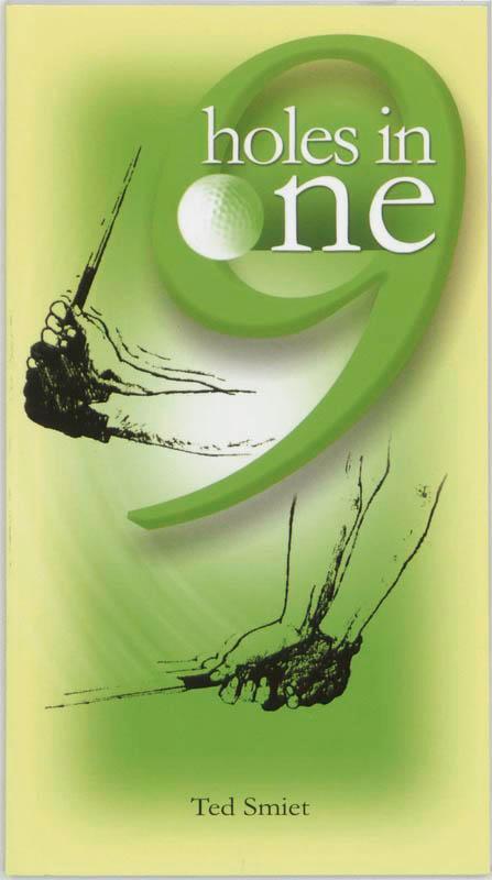 9 holes in one 9789041504784 T. Smiet, Boeken, Schoolboeken, Zo goed als nieuw, Verzenden