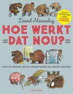 Hoe werkt dat nou? 9789000352098 David Macaulay, Verzenden, Zo goed als nieuw, David Macaulay