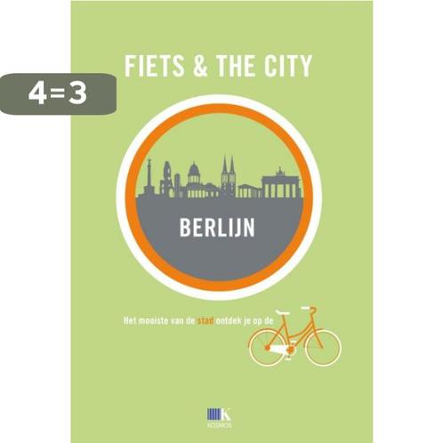 Fiets & The City: Berlijn / Fiets & the City 9789021555829, Boeken, Reisgidsen, Gelezen, Verzenden