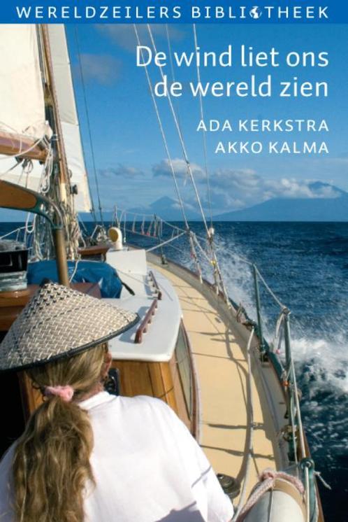 De wind liet ons de wereld zien / Wereldzeilers bibliotheek, Boeken, Hobby en Vrije tijd, Gelezen, Verzenden