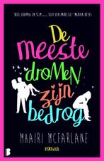 De meeste dromen zijn bedrog 9789022570371 Mhairi McFarlane, Verzenden, Zo goed als nieuw, Mhairi McFarlane