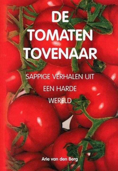 De Tomaten Tovenaar 9789085480761, Boeken, Filosofie, Gelezen, Verzenden