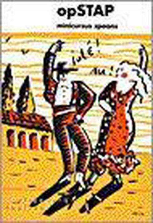 Minicursus Spaans / Opstap serie / 1 9789062830992, Boeken, Overige Boeken, Gelezen, Verzenden