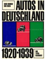 AUTOS IN DEUTSCHLAND 1920 - 1939, EINE TYPENGESCHICHTE, Boeken, Nieuw