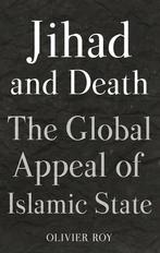 Jihad and Death 9781849046985 Roy Olivier, Boeken, Verzenden, Zo goed als nieuw, Roy Olivier