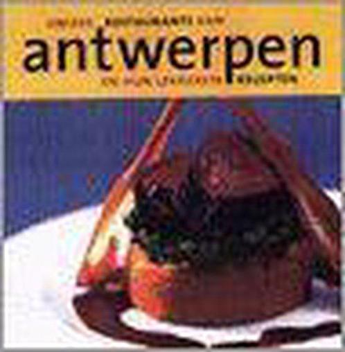 Unieke restaurants Antwerpen 9789057670176, Boeken, Kookboeken, Gelezen, Verzenden