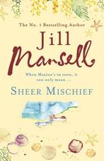 Sheer Mischief 9780755332540 Jill Mansell, Boeken, Verzenden, Gelezen, Jill Mansell
