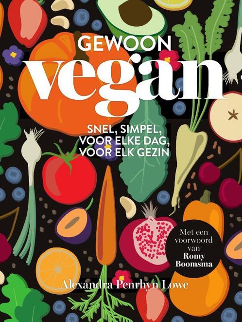 Gewoon vegan  -   Gewoon vegan 9789000360598, Livres, Santé, Diététique & Alimentation, Envoi