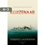 Kluizenaar 9789464661132 Terrence Lauerhohn, Boeken, Verzenden, Zo goed als nieuw, Terrence Lauerhohn