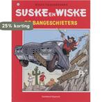 De bangeschieters / Suske en Wiske / 291 9789002218804, Verzenden, Willy Vandersteen