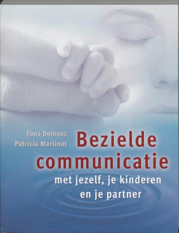 Bezielde communicatie met jezelf, je kinderen en je partner, Boeken, Psychologie, Gelezen, Verzenden